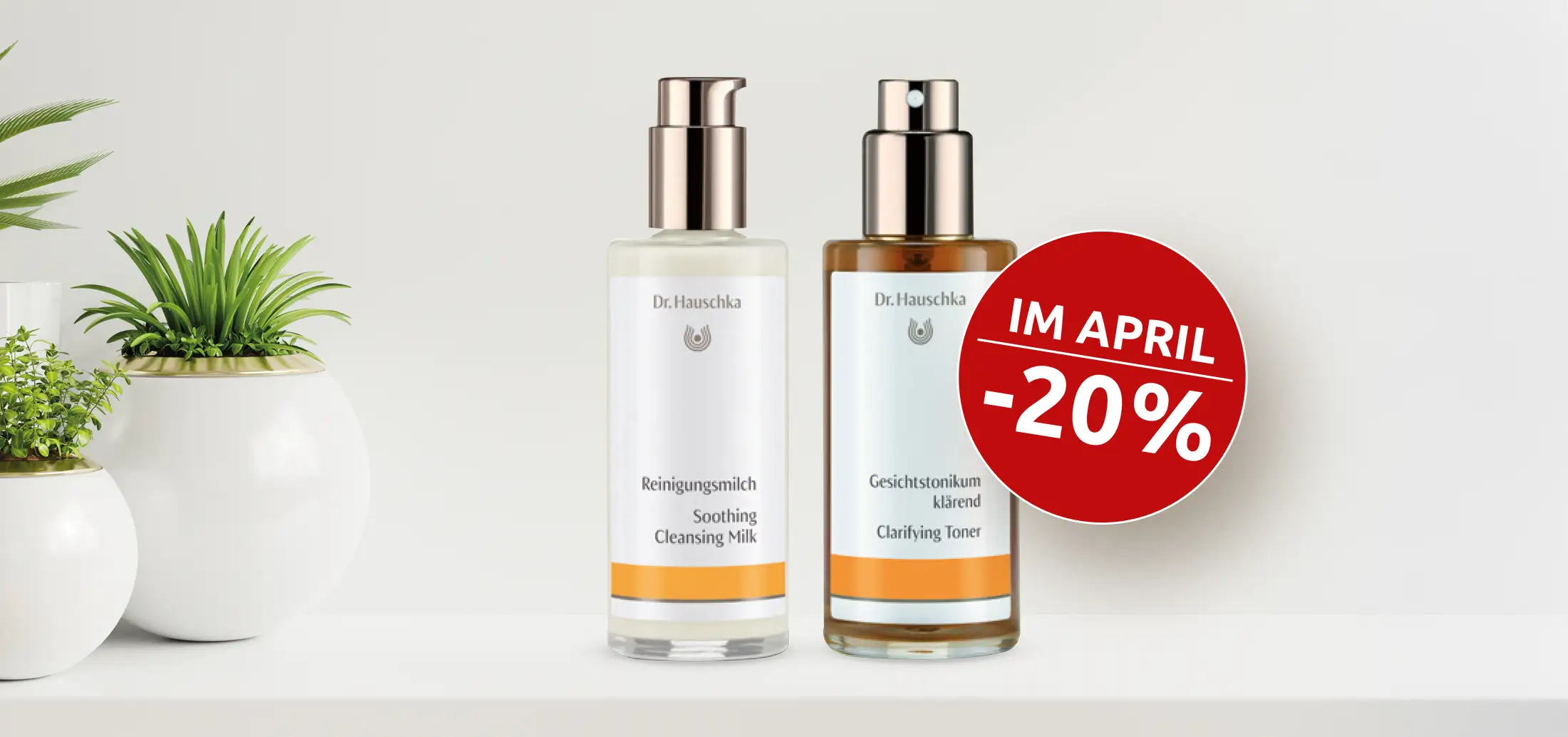 20 % Rabatt auf alle vorrätigen Dr. Hauschka Produkte